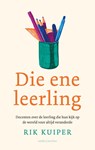 Die ene leerling - Rik Kuiper - 9789026356698