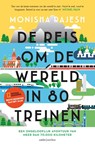 De reis om de wereld in 80 treinen - Monisha Rajesh - 9789026358760