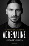 Adrenaline - Zlatan Ibrahimovic - 9789026358784
