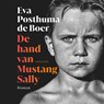 De hand van Mustang Sally - Eva Posthuma de Boer - 9789026359811