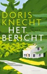 Het bericht - Doris Knecht - 9789026360053