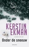 Onder de sneeuw - Kerstin Ekman - 9789026360190