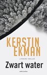 Zwart water - Kerstin Ekman - 9789026360213