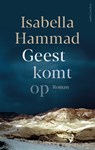 Geest komt op - Isabella Hammad - 9789026360350