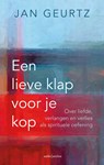 Een lieve klap voor je kop - Jan Geurtz - 9789026361180