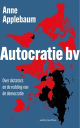 Autocratie bv, Anne Applebaum -  - 9789026362729