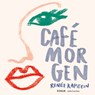 Café Morgen - Renée Kapitein - 9789026364495