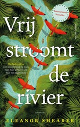 Vrij stroomt de rivier, Eleanor Shearer -  - 9789026364716