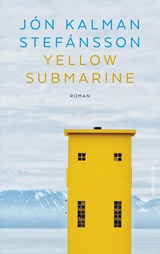 Yellow Submarine, Jón Kalman Stefánsson -  - 9789026365317