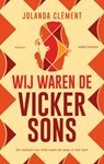 Wij waren de Vickersons - Jolanda Clément - 9789026365539