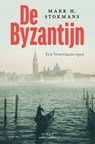 De Byzantijn - Mark H. Stokmans - 9789026366215