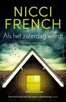 Als het zaterdag wordt - Nicci French - 9789026366352