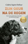 Zijn geur na de regen - Cédric Sapin-Defour - 9789026367526