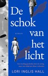 De schok van het licht - Lori Inglis Hall - 9789026369551