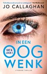 In een oogwenk - Jo Callaghan - 9789026369681