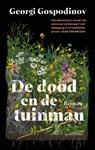 De dood en de tuinman - Georgi Gospodinov - 9789026371165