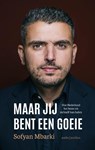 Maar jij bent een goeie - Sofyan Mbarki - 9789026371974