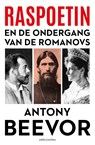 Raspoetin en de ondergang van de Romanovs - Antony Beevor - 9789026372049