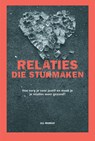 Relaties die stukmaken - J. Murray - 9789026518355
