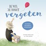 Ik wil je nooit vergeten - Joanna Rowland ; Thea Baker - 9789026623028