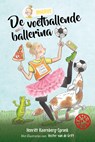 De voetballende ballerina - Henriët Koornberg-Spronk - 9789026623424