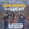 Spanning in de lucht - Emma Carroll - 9789026625961