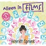 Alleen in films - Henriët Koornberg-Spronk - 9789026626647