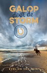 Galop door de storm - Evelien van Dort - 9789026628290