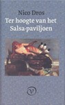 Ter hoogte van het Salsa-paviljoen - Nico Dros - 9789028206083