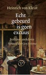 Echt gebeurd is geen excuus - Heinrich von Kleist - 9789028220539