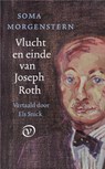 Vlucht en einde van Joseph Roth - Soma Morgenstern - 9789028223271