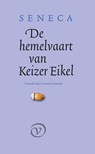 De hemelvaart van keizer Eikel - Seneca - 9789028232044