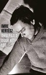 Onbepaald door het lot - Imre Kertesz - 9789028233065