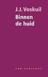 Binnen de huid - J.J. Voskuil - 9789028242333