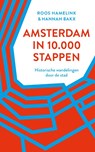Amsterdam in 10.000 stappen - Roos Hamelink ; Hannah Bakx - 9789028243163