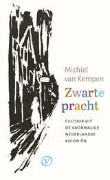 Zwarte pracht, Michiel van Kempen -  - 9789028252028