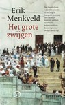 Het grote zwijgen - Erik Menkveld - 9789028253148