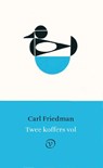 Twee koffers vol - Carl Friedman - 9789028261372