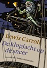 De klopjacht op de sneer - Lewis Carroll - 9789028264236