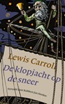 De klopjacht op de sneer - Lewis Carroll - 9789028264236