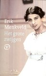 Het grote zwijgen - Erik Menkveld - 9789028271166