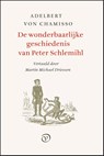 De wonderbaarlijke geschiedenis van Peter Schlemihl - Adelbert von Chamisso - 9789028282131