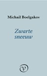 Zwarte sneeuw - Michail Boelgakov - 9789028292390