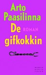 De gifkokkin - Arto Paasilinna - 9789028424821