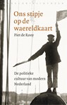 Ons stipje op de waereldkaart - Piet de Rooy - 9789028441026