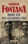 Dood van een gelukkig man - Giorgio Fontana - 9789028441521