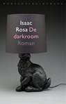 De darkroom - Isaac Rosa - 9789028441989