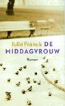 De middagvrouw - Julia Franck - 9789028442108