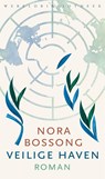 Veilige haven - Nora Bossong - 9789028450431