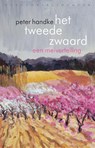 Het tweede zwaard - Peter Handke - 9789028451100